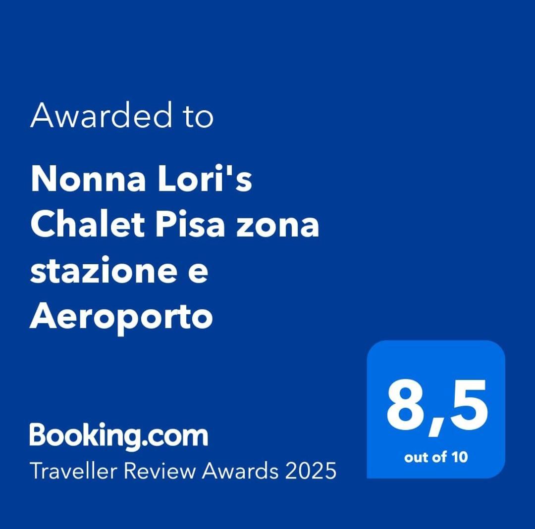 Nonna Lori'S Chalet Pisa Zona Stazione E Aeroporto المظهر الخارجي الصورة